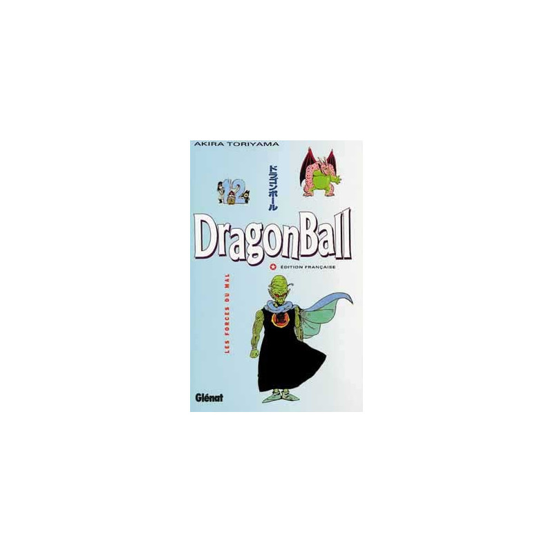 DRAGON BALL (ALBUMS DOUBLES DE 1993 À 2000) - 12 - LES FORCES DU MAL