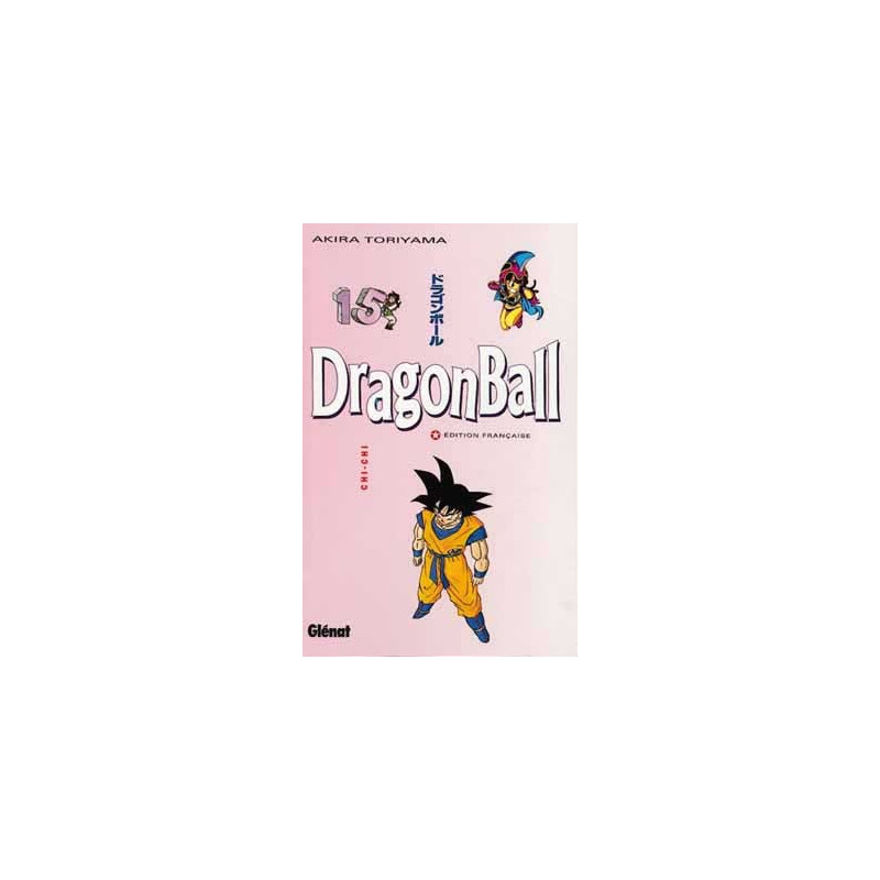 DRAGON BALL (ALBUMS DOUBLES DE 1993 À 2000) - 15 - CHI-CHI