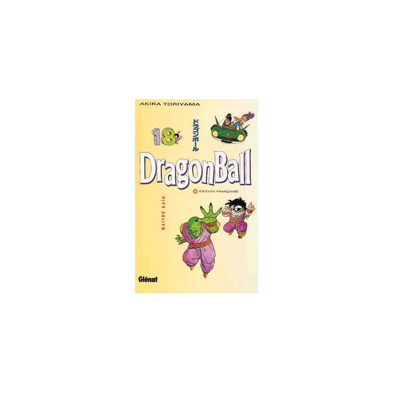 DRAGON BALL (ALBUMS DOUBLES DE 1993 À 2000) - 18 - MAITRE KAÏO