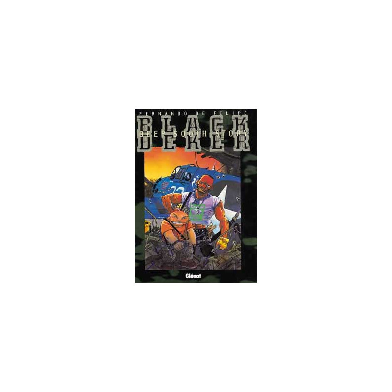 BLACK DEKER - 1 - DEEP SOUTH STORY