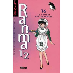 RANMA 1-2 - 16 - LE COMBAT DES GOURMETS
