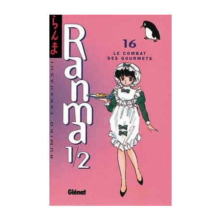 RANMA 1-2 - 16 - LE COMBAT DES GOURMETS