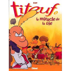 TITEUF - 7 - LE MIRACLE DE LA VIE