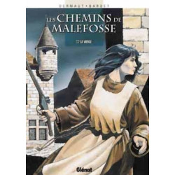 LES CHEMINS DE MALEFOSSE - TOME 07 - LA VIERGE