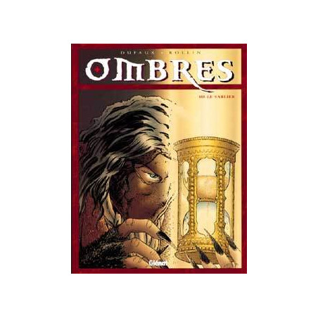 OMBRES - 3 - LE SABLIER - I