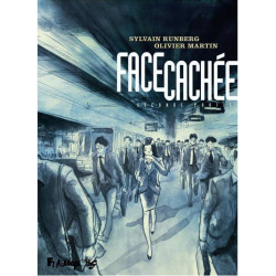 FACE CACHÉE (RUNBERG-MARTIN) - 2 - SECONDE PARTIE