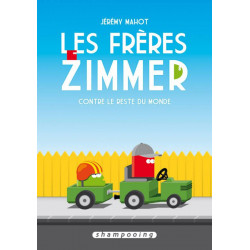FRÈRES ZIMMER (LES) - CONTRE LE RESTE DU MONDE