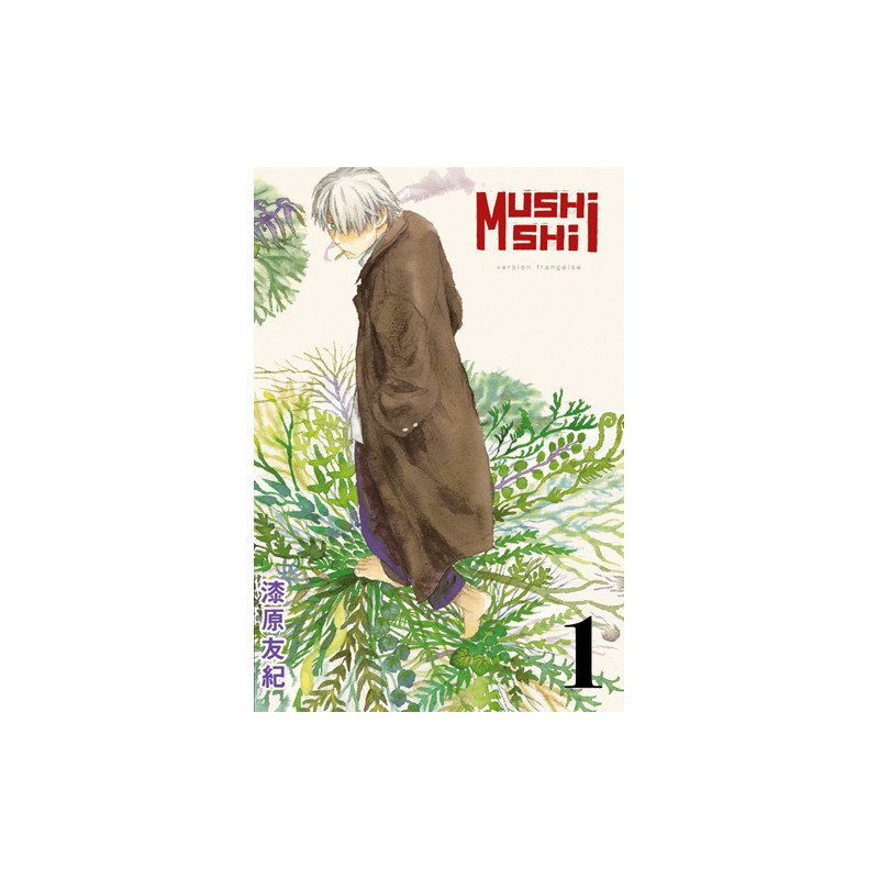 MUSHISHI - TOME 1