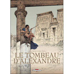 LE TOMBEAU D'ALEXANDRE T02 - LA PORTE DE PTOLÉMÉE