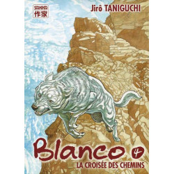 BLANCO - LE CHIEN BLANCO - 4 - LA CROISÉE DES CHEMINS