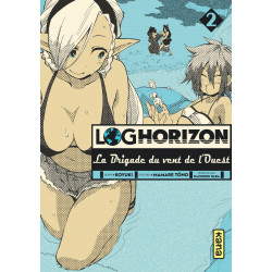 LOG HORIZON - LA BRIGADE DU VENT DE L'OUEST - TOME 2