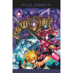 BULLET ARMORS - TOME 6