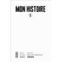 MON HISTOIRE - TOME 5