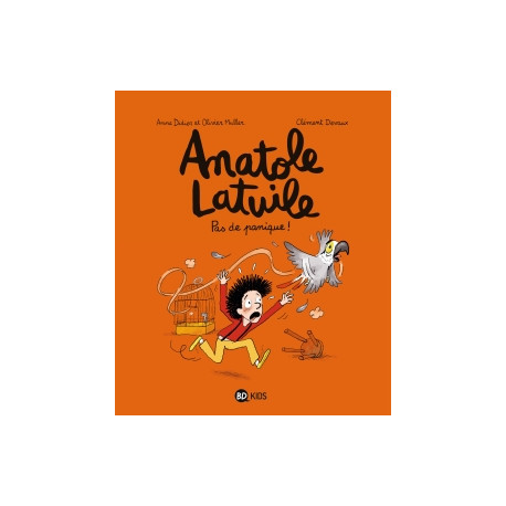 ANATOLE LATUILE - 6 - PAS DE PANIQUE !