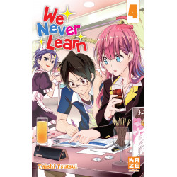 WE NEVER LEARN - TOME 4
