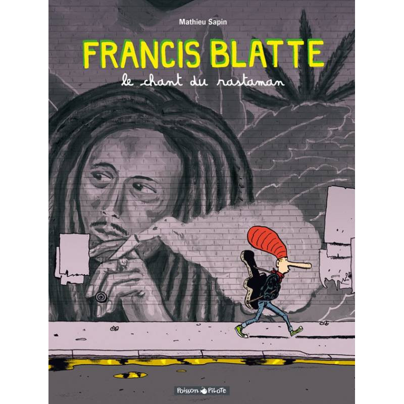 FRANCIS BLATTE - 1 - LE CHANT DU RASTAMAN