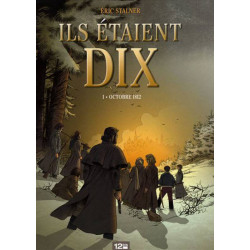 ILS ÉTAIENT DIX - 1 - OCTOBRE 1812