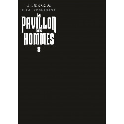 PAVILLON DES HOMMES (LE) - TOME 8