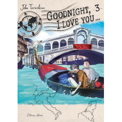 GOODNIGHT, I LOVE YOU - TOME 3