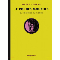 ROI DES MOUCHES (LE) - 2 - L'ORIGINE DU MONDE