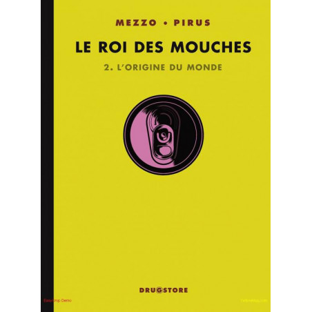 ROI DES MOUCHES (LE) - 2 - L'ORIGINE DU MONDE