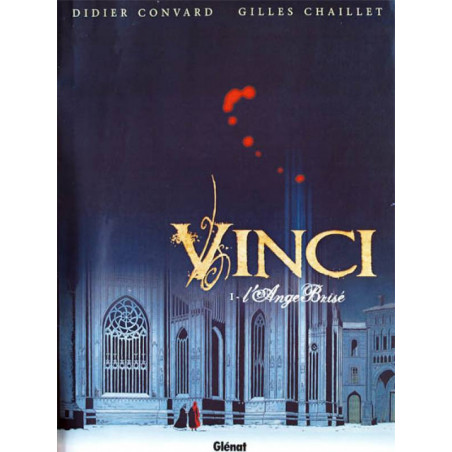 VINCI - TOME 01 - L'ANGE BRISÉE