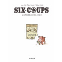 SIX-COUPS - 1 - LE CRASH DE MONSIEUR CRUNCH