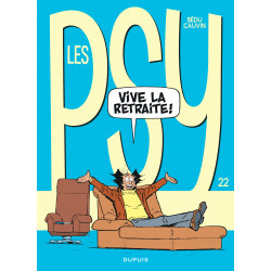 PSY (LES) - 22 - VIVE LA RETRAITE !