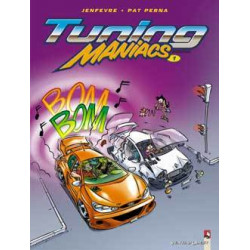 TUNING MANIACS - TOME 1