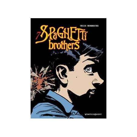 SPAGHETTI BROTHERS (VERSION EN COULEUR) - TOME 7