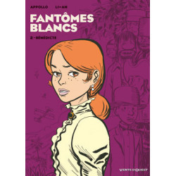 FANTÔMES BLANCS - 2 - BÉNÉDICTE