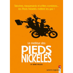 PIEDS NICKELÉS (LE MEILLEUR DES) - 5 - TALOCHES, TRAQUENARDS ET P'TITES COMBINES... LES PIEDS NICKELÉS METTENT LES GAZ!