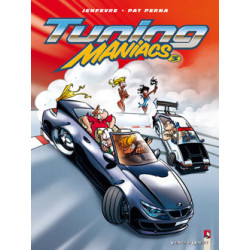 TUNING MANIACS - TOME 3