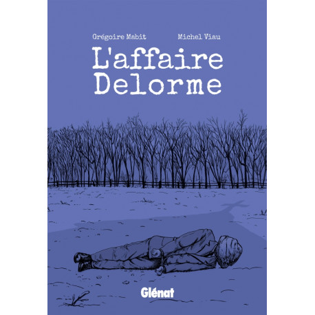 AFFAIRE DELORME (L') - L'AFFAIRE DELORME