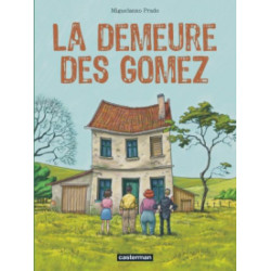 DEMEURE DES GOMEZ (LA) - LA DEMEURE DES GOMEZ