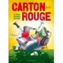 CARTON ROUGE - LA FACE CACHÉE DU FOOT