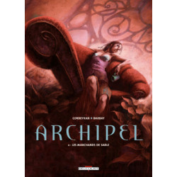 ARCHIPEL T02 - LES MARCHANDS DE SABLE