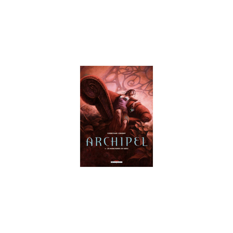 ARCHIPEL T02 - LES MARCHANDS DE SABLE