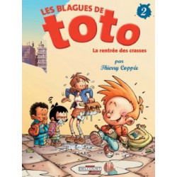 BLAGUES DE TOTO (LES) - 2 - LA RENTRÉE DES CRASSES