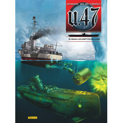 U.47 - 13 - SOUS LES GRIFFES DE LA SS