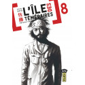 ÎLE DES TÉMÉRAIRES (L') - TOME 8