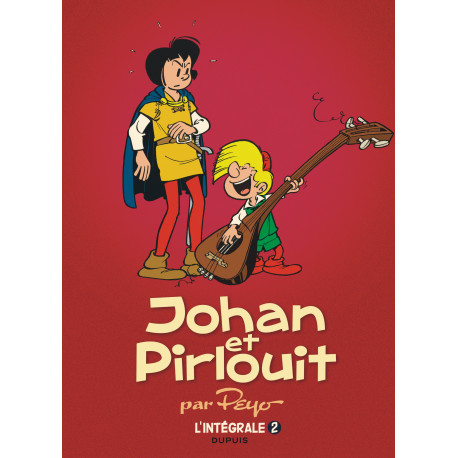 JOHAN ET PIRLOUIT - L'INTÉGRALE - TOME 2 - JOHAN ET PIRLOUIT, L'INTÉGRALE TOME 2 (1955-1956) (RÉÉDIT