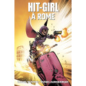 HIT-GIRL (2E SÉRIE - 2018) - 3 - HIT-GIRL À ROME
