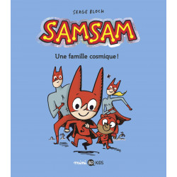 SAMSAM (2E SÉRIE) - 1 - UNE FAMILLE COSMIQUE !