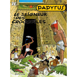 PAPYRUS - TOME 16 - LE SEIGNEUR DES CROCODILES