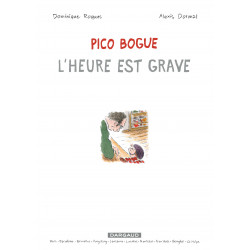 PICO BOGUE - 11 - L'HEURE EST GRAVE