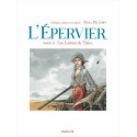 EPERVIER (L') - TOME 6 - LES LARMES DE TLALOC (RÉÉDITION)