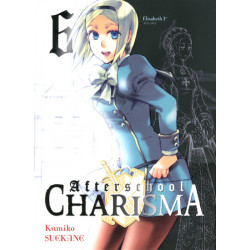 AFTERSCHOOL CHARISMA - TOME 6