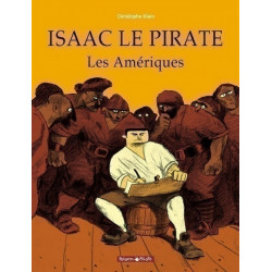 ISAAC LE PIRATE - 1 - LES AMÉRIQUES