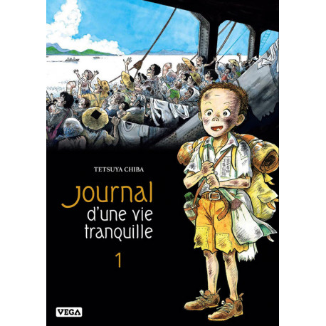 JOURNAL D'UNE VIE TRANQUILLE - TOME 1